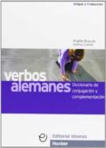 verbos alemanes: diccionario de conjugacion y complementacion. di ccionario de mas de 5000 verbos-andreu castell vicente-brigitte braucek-9788481410259 verbos alemanes: diccionario de conjugacion y complementacion. di ccionario de mas de 5000 verbos-andreu castell vicente-brigitte braucek-9788481410259