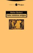 cultos mistericos antiguos-walter burkert-9788481647259 cultos mistericos antiguos-walter burkert-9788481647259