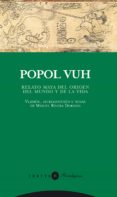 popol vuh: relato maya sobre el origen del mundo-miguel rivera dorado-9788481649659 popol vuh: relato maya sobre el origen del mundo-miguel rivera dorado-9788481649659