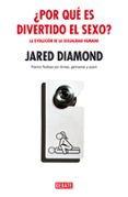 ¿por qué es divertido el sexo?-jared diamond-9788483066959 ¿por qué es divertido el sexo?-jared diamond-9788483066959