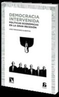 democracia intervenida-jose fernandez-albertos-9788483197059 democracia intervenida-jose fernandez-albertos-9788483197059