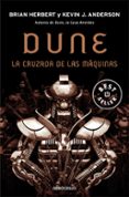 dune: la cruzada de las maquinas (trilogia leyendas de dune 2)-brian herbert-kevin j. anderson-9788483463659 dune: la cruzada de las maquinas (trilogia leyendas de dune 2)-brian herbert-kevin j. anderson-9788483463659