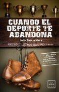 cuando el deporte te abandona-julio garcia mera-9788483564059 cuando el deporte te abandona-julio garcia mera-9788483564059
