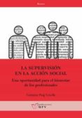 la supervision en la accion social-carmina puig cruells-9788484244059 la supervision en la accion social-carmina puig cruells-9788484244059