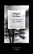 los santos inocentes (4ª ed.)-miguel delibes-9788484325659 los santos inocentes (4ª ed.)-miguel delibes-9788484325659
