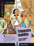 trimestre maldito + cd (nivel inicial a1-a2)-9788484437659 trimestre maldito + cd (nivel inicial a1-a2)-9788484437659