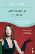 antimanual de sexo-valerie tasso-9788484607359 antimanual de sexo-valerie tasso-9788484607359