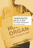 transplantes en el s. xxi-9788484687559 transplantes en el s. xxi-9788484687559