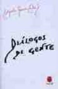 dialogos de gente-agustin garcia calvo-9788485708659 dialogos de gente-agustin garcia calvo-9788485708659