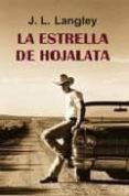la estrella de hojalata-j.l. langley-9788488052759 la estrella de hojalata-j.l. langley-9788488052759