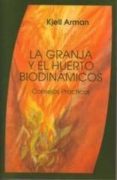 la granja y el huerto biodinamicos. tierra y pan-kjell arman-9788489197459 la granja y el huerto biodinamicos. tierra y pan-kjell arman-9788489197459