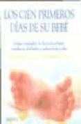 los cien primeros dias de su bebe-margaret stephenson-meere-9788489778559 los cien primeros dias de su bebe-margaret stephenson-meere-9788489778559