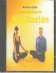 cd curso practico de meditacion: facil, rapido y seguro-ramiro calle-9788489836259 cd curso practico de meditacion: facil, rapido y seguro-ramiro calle-9788489836259