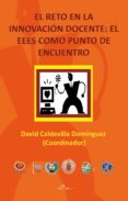 el reto en la innovacion docente: el eees como punto de encuentro (ebook)-9788490114759 el reto en la innovacion docente: el eees como punto de encuentro (ebook)-9788490114759