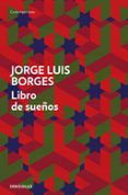 libro de sueños-jorge luis borges-9788490321959 libro de sueños-jorge luis borges-9788490321959