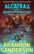 los huesos del escriba (alcatraz contra los bibliotecarios malvados 2) (ebook)-brandon sanderson-9788490695159 los huesos del escriba (alcatraz contra los bibliotecarios malvados 2) (ebook)-brandon sanderson-9788490695159