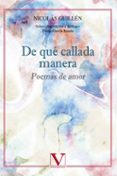 de que callada manera: poemas de amor-nicolas guillen-9788490745359 de que callada manera: poemas de amor-nicolas guillen-9788490745359