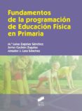 fundamentos de la programación de educación física en primaria-maria luisa zagalaz sanchez-9788490770559 fundamentos de la programación de educación física en primaria maria luisa zagalaz sanchez 9788490770559