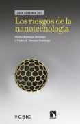 los riesgos de la nanotecnologia (¿que sabemos de?)-marta bermejo bermejo-pedro a. serena domingo-9788490973059 los riesgos de la nanotecnologia (¿que sabemos de?)-marta bermejo bermejo-pedro a. serena domingo-9788490973059