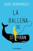 la ballena de st piran-john ironmonger-9788491046059 la ballena de st piran-john ironmonger-9788491046059