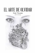 (i.b.d.) el arte de olvidar-ivan vicente-9788491122159 (i.b.d.) el arte de olvidar-ivan vicente-9788491122159