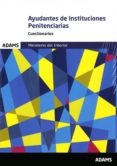 ayudantes de instituciones penitenciarias cuestionarios ministerio del interior-9788491472759 ayudantes de instituciones penitenciarias cuestionarios ministerio del interior-9788491472759