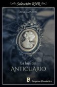 la hija del anticuario (ebook)-ana i. martin-9788491950059 la hija del anticuario (ebook)-ana i. martin-9788491950059