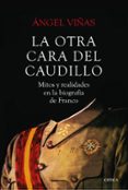 la otra cara del caudillo-angel viñas-9788491990659 la otra cara del caudillo-angel viñas-9788491990659