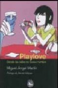playlova: donde las calles no tienen nombre-miguel angel martin-9788492403059 playlova: donde las calles no tienen nombre-miguel angel martin-9788492403059