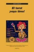 el tarot: ¡vaya timo!-javier cavanilles-9788492422159 el tarot: ¡vaya timo!-javier cavanilles-9788492422159