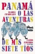 panama o las aventuras de mis siete tios-blaise cendrars-9788493200459 panama o las aventuras de mis siete tios-blaise cendrars-9788493200459