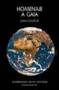 homenaje a gaia: la vida de un cientifico independiente-james lovelock-9788493369859 homenaje a gaia: la vida de un cientifico independiente-james lovelock-9788493369859