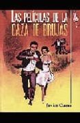 las peliculas de la caza de brujas-javier coma-9788493470159 las peliculas de la caza de brujas-javier coma-9788493470159