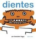 dientes (el mapa de mi cuerpo, 4)-genichiro yagyu-9788493598259 dientes (el mapa de mi cuerpo, 4)-genichiro yagyu-9788493598259