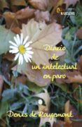 diario de un intelectual en el paro-denis de rougemont-9788493904159 diario de un intelectual en el paro-denis de rougemont-9788493904159