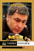 ivanchuk.100 partidas selectas-nikolay kalinichenko-9788494032059 ivanchuk.100 partidas selectas-nikolay kalinichenko-9788494032059