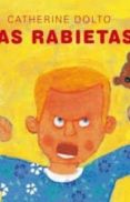 las rabietas-catherine dolto-9788494154959 las rabietas-catherine dolto-9788494154959