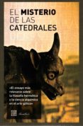 el misterio de las catedrales-9788494223259 el misterio de las catedrales-9788494223259