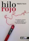hilo rojo-miquel valls-9788494370359 hilo rojo-miquel valls-9788494370359