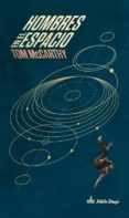 hombres en el espacio-tom mccarthy-9788494613159 hombres en el espacio-tom mccarthy-9788494613159