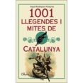 1001 llegendes i mites de catalunya-angel rodriguez vilagran-9788494836459 1001 llegendes i mites de catalunya-angel rodriguez vilagran-9788494836459