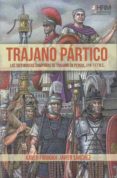 trajano partico-javier sanchez gracia-9788494864759 trajano partico-javier sanchez gracia-9788494864759