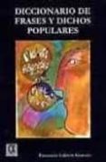 diccionario de frases y dichos populares-pancracio celdran gomariz-9788495414359 diccionario de frases y dichos populares-pancracio celdran gomariz-9788495414359