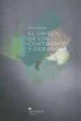 el origen de los continentes y oceanos-alfred wegener-9788495799159 el origen de los continentes y oceanos-alfred wegener-9788495799159