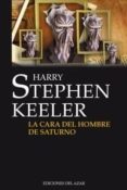 la cara del hombre de saturno-harry stephen keeler-9788495885159 la cara del hombre de saturno-harry stephen keeler-9788495885159