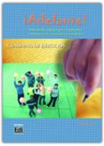 ¡adelante!: metodo de español para estudiantes extranjeros de ens eñanza secundaria (cuaderno de ejercicios)-gerardo arrarte carriquiry-9788495986559 ¡adelante!: metodo de español para estudiantes extranjeros de ens eñanza secundaria (cuaderno de ejercicios)-gerardo arrarte carriquiry-9788495986559