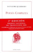 poesia completa (ed. bilingüe castellano-italiano)(2ª edicion) (p remio nacional de traduccion 2005 concedido por el ministerio de asuntos exteriores de italia)-salvatore quasimodo-9788496067059 poesia completa (ed. bilingüe castellano-italiano)(2ª edicion) (p remio nacional de traduccion 2005 concedido por el ministerio de asuntos exteriores de italia)-salvatore quasimodo-9788496067059