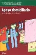 apoyo domiciliario (atencion sociosanitaria) (ciclos formativos d e grado medio)-carlos villuendas garcia-montse sorribas-9788496334359 apoyo domiciliario (atencion sociosanitaria) (ciclos formativos d e grado medio)-carlos villuendas garcia-montse sorribas-9788496334359