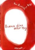 buenos dias señor hoy-ana rossetti-jorge artajo-9788496629059 buenos dias señor hoy-ana rossetti-jorge artajo-9788496629059