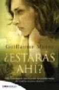 ¿estaras ahi?-guillaume musso-9788496748859 ¿estaras ahi?-guillaume musso-9788496748859